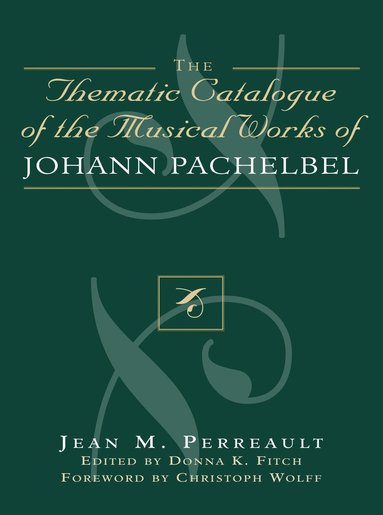 bokomslag Thematic Catalogue of the Musical Works of Johann Pachelbel