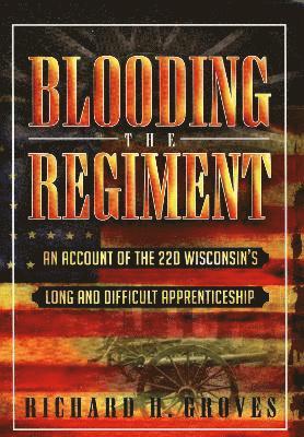 Blooding the Regiment