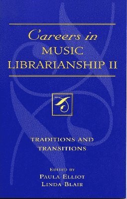 Careers in Music Librarianship II