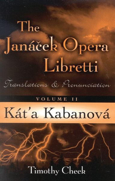 Timothy Cheek - Kat'a Kabanova, Häftad