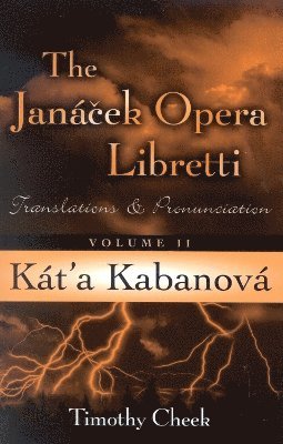 Timothy Cheek - Kat'a Kabanova, Häftad