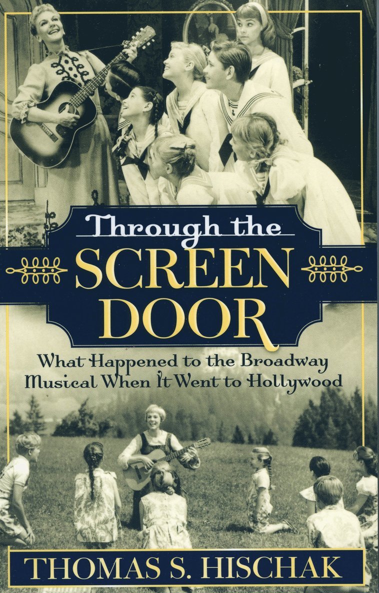 Thomas S. Hischak - Through the Screen Door, Häftad