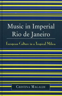 bokomslag Music in Imperial Rio de Janeiro