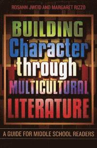 bokomslag Building Character through Multicultural Literature