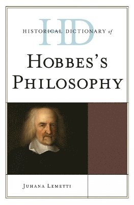Historical Dictionary of Hobbes's Philosophy 1