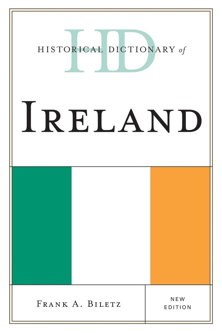 Frank A. Biletz - Historical Dictionary of Ireland, Inbunden