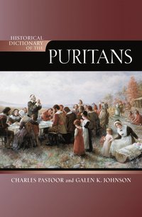 bokomslag Historical Dictionary of the Puritans