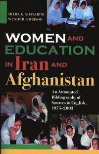 bokomslag Women and Education in Iran and Afghanistan