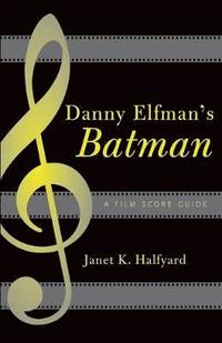 bokomslag Danny Elfman's Batman