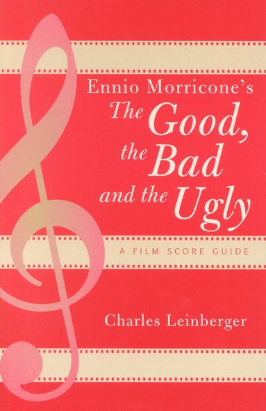 bokomslag Ennio Morricone's The Good, the Bad and the Ugly