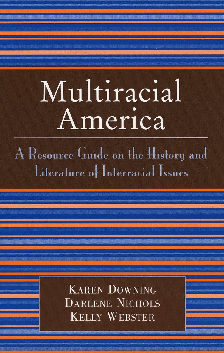 Karen Downing, Darlene Nichols, Kelly Webster - Multiracial America, Häftad