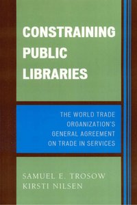 bokomslag Constraining Public Libraries