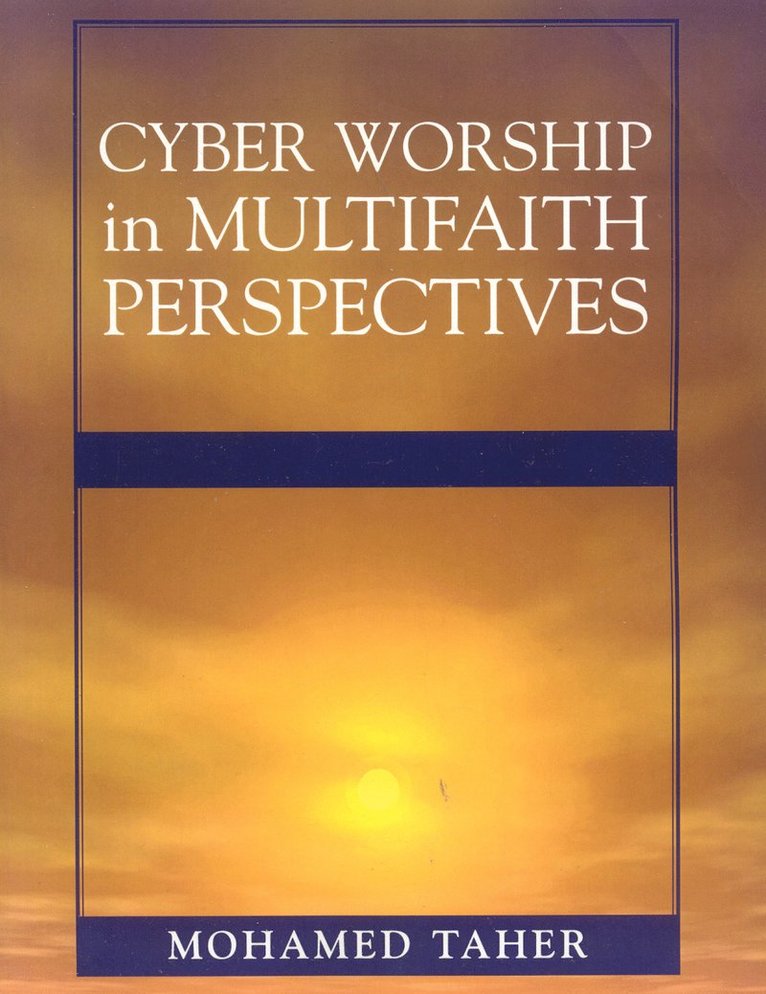 Cyber Worship in Multifaith Perspectives 1