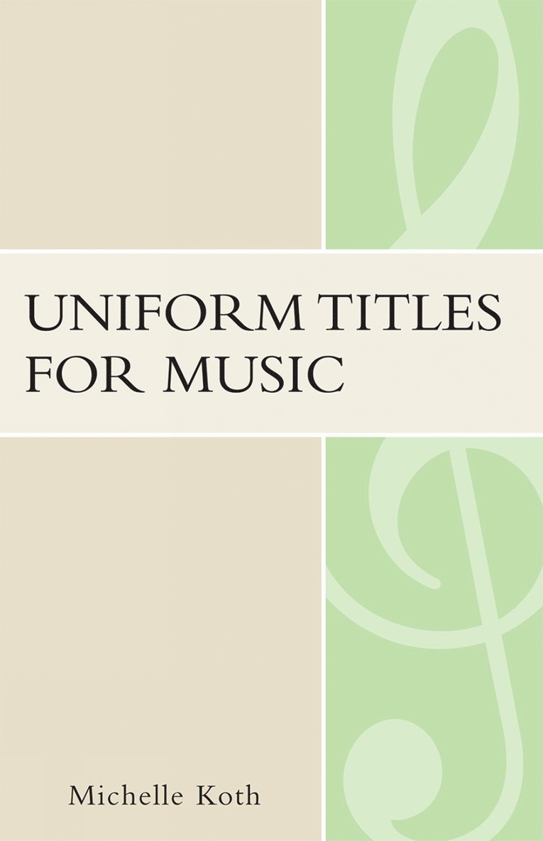 Uniform Titles for Music 1