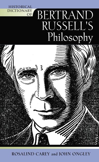 bokomslag Historical Dictionary of Bertrand Russell's Philosophy