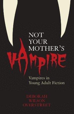 bokomslag Not Your Mother's Vampire