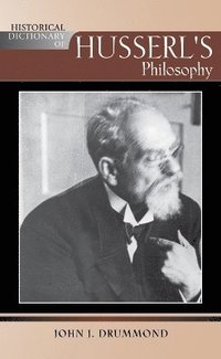 bokomslag Historical Dictionary of Husserl's Philosophy