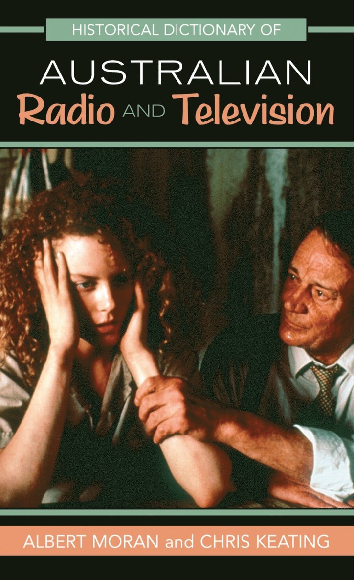 Historical Dictionary of Australian Radio and Television