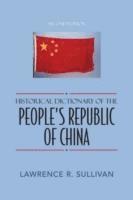 bokomslag Historical Dictionary of the People's Republic of China