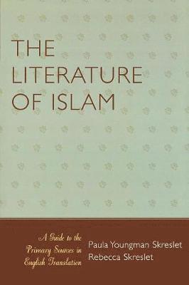 bokomslag The Literature of Islam