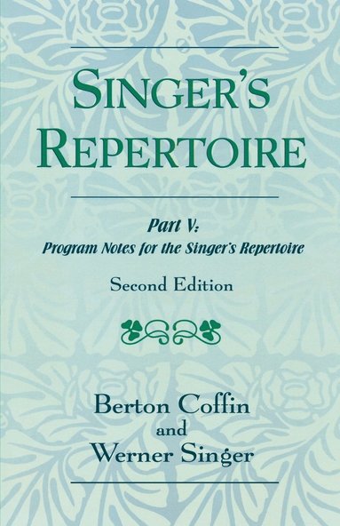 bokomslag The Singer's Repertoire, Part V