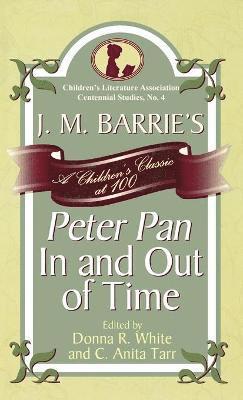 bokomslag J. M. Barrie's Peter Pan In and Out of Time