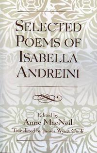 bokomslag Selected Poems of Isabella Andreini