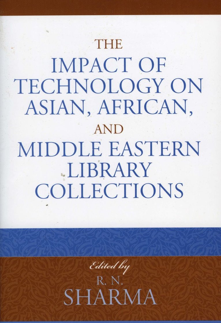 Impact of Technology on Asian, African, and Middle Eastern Library Collections