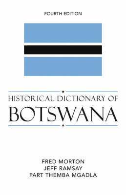 Historical Dictionary of Botswana 1