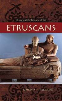 bokomslag Historical Dictionary of the Etruscans