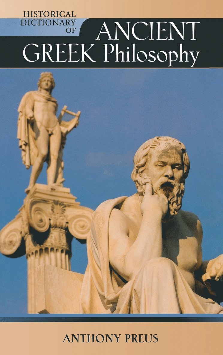 Historical Dictionary of Ancient Greek Philosophy