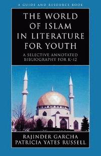 bokomslag The World of Islam in Literature for Youth