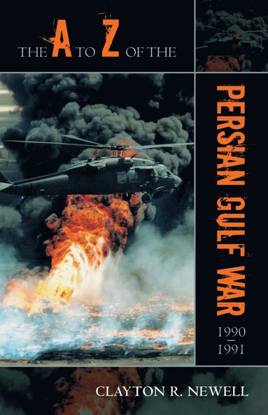 bokomslag A to Z of the Persian Gulf War 1990 - 1991