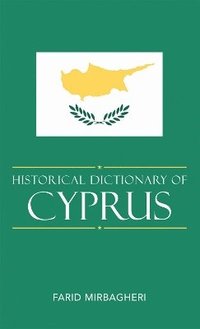 bokomslag Historical Dictionary of Cyprus