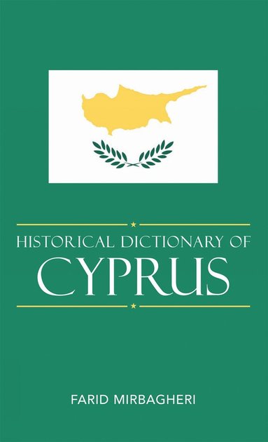 bokomslag Historical Dictionary of Cyprus