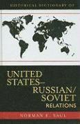bokomslag Historical Dictionary of United States-Russian/Soviet Relations