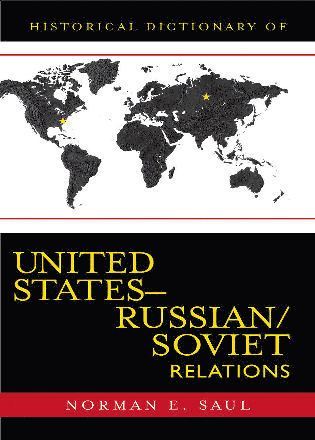 bokomslag Historical Dictionary of United States-Russian/Soviet Relations