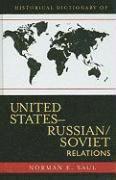 Historical Dictionary of United States-Russian/Soviet Relations 1