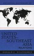 bokomslag Historical Dictionary of United States-Southeast Asia Relations