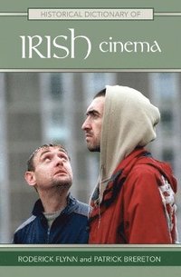 bokomslag Historical Dictionary of Irish Cinema