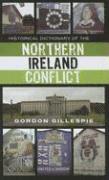 bokomslag Historical Dictionary of the Northern Ireland Conflict