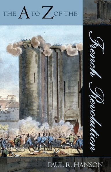 bokomslag A to Z of the French Revolution