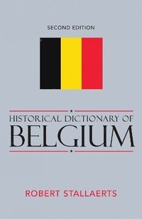 bokomslag Historical Dictionary of Belgium