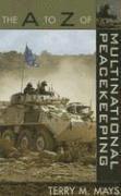 A to Z of Multinational Peacekeeping