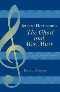 bokomslag Bernard Herrmann's The Ghost and Mrs. Muir