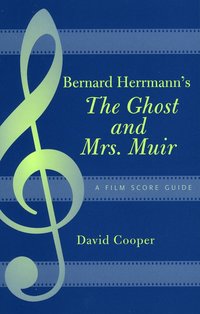 bokomslag Bernard Herrmann's The Ghost and Mrs. Muir