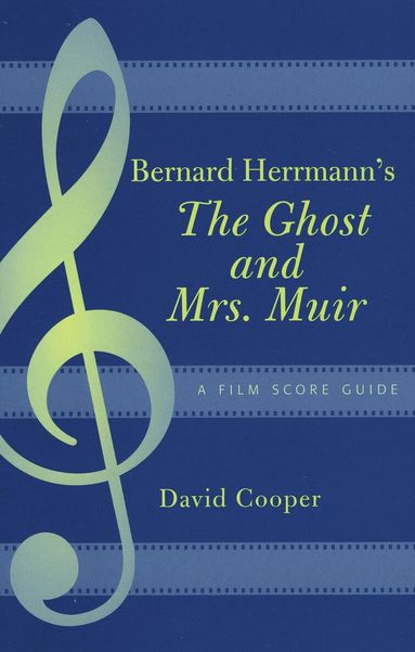David Cooper - Bernard Herrmann's The Ghost and Mrs. Muir, Häftad