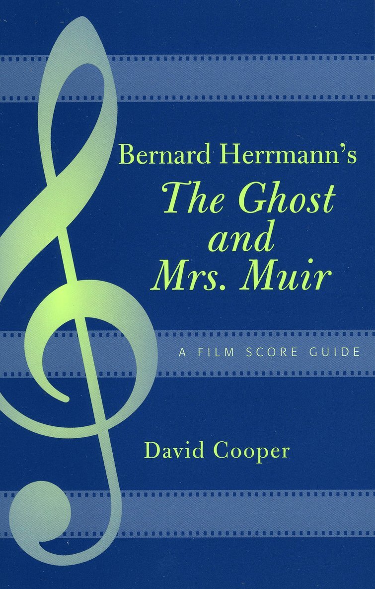 Bernard Herrmann's The Ghost and Mrs. Muir 1