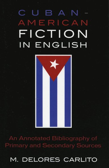 bokomslag Cuban American Fiction in English