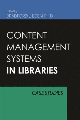 Content Management Systems for Libraries 1